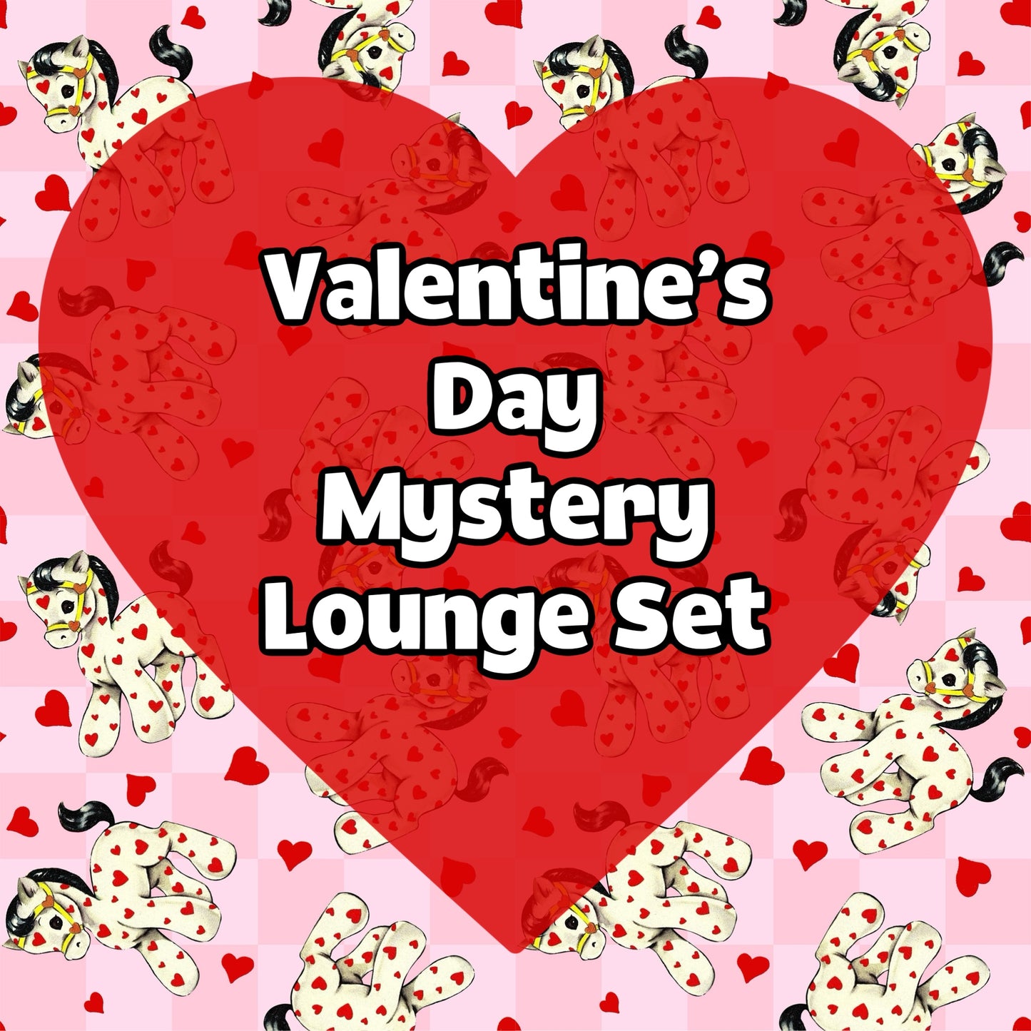 Valentine’s Day Mystery Lounge Set