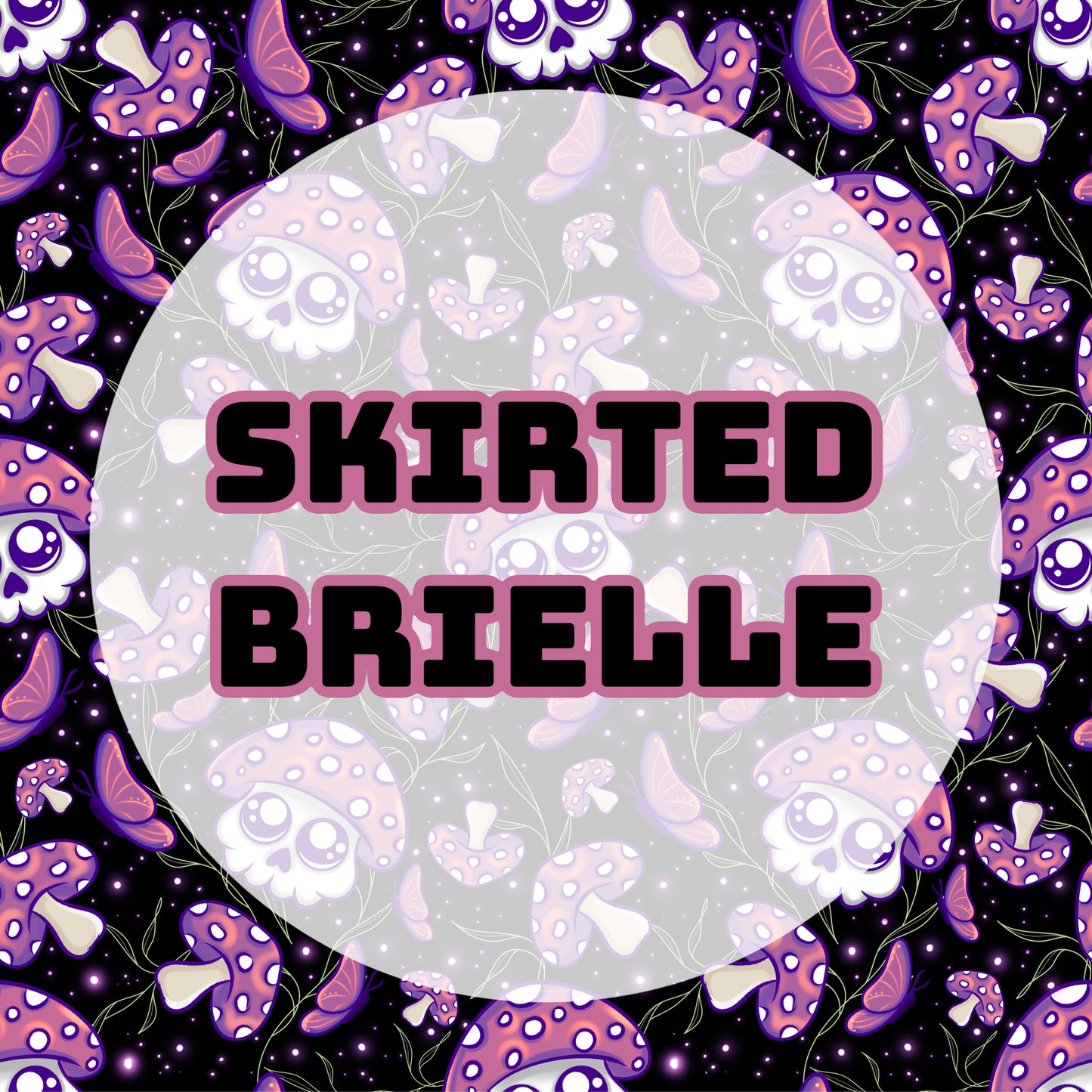 Skirted Brielle